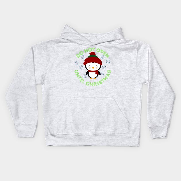 cute christmas 2021 do not open until christmas Kids Hoodie by the christmas shop